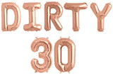 Ballonschriftzug "Dirty 30" Roségold - DECORAMI
